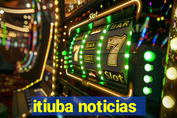 itiuba noticias